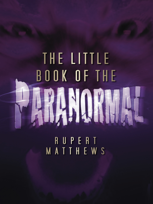 Title details for The Little Book of the Paranormal by Rupert Matthews - Available